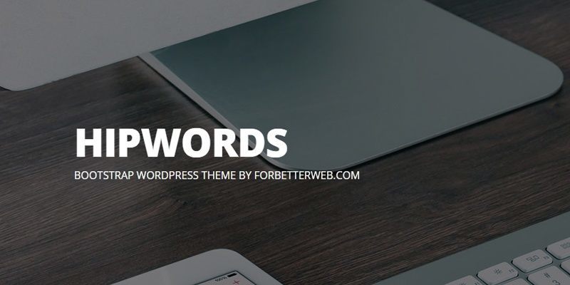 HipWords – Bootstrap WordPress Theme